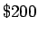 $\$200$