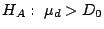 $H_{A}: \ \mu_{d} > D_{0}$