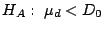 $H_{A}: \ \mu_{d} < D_{0}$