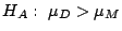 $H_{A}:\ \mu_{D} > \mu_{M}$