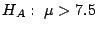 $H_{A}: \ \mu > 7.5$