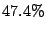 $47.4\%$