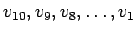 $v_{10},v_9,v_8,\dots,v_1$
