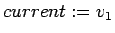 $current:=v_1$