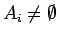 $A_i\not=\emptyset$