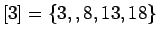 $[3]=\{ 3,,8,13,18\}$