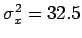 $\sigma^{2}_{x} = 32.5$