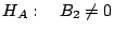 $H_{A}: \ \ \ B_{2} \neq 0$