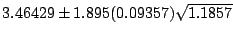 $3.46429 \pm 1.895(0.09357)\sqrt{1.1857}$