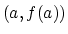$(a,f(a))$